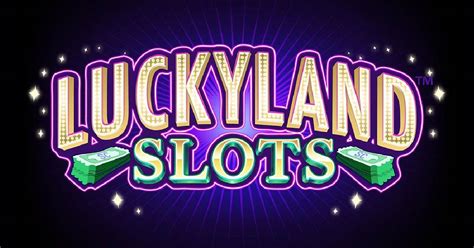 Come Play LuckyLand! – LuckyLand Slots.